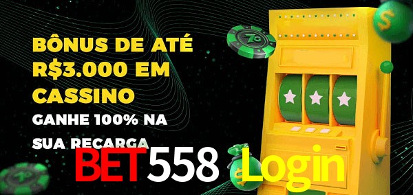 Bet558 Login melhor bônus de depósito